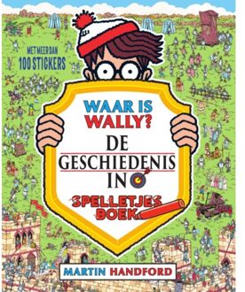 De Geschiedenis In Spelletjesboek - Waar Is Wally - Martin Handford