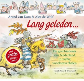 De geschiedenis van Nederland in 50 voorleesverhalen - Boek Arend van Dam (9047500253)