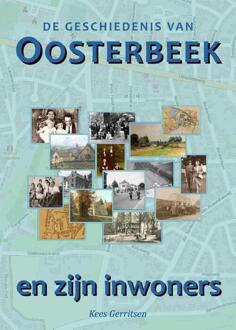 De geschiedenis van Oosterbeek en zijn inwoners -  Kees Gerritsen (ISBN: 9789083324432)