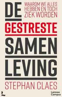 De Gestreste Samenleving - Stephan Claes