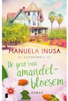 De Geur Van Amandelbloesem - Kustdromen - Manuela Inusa
