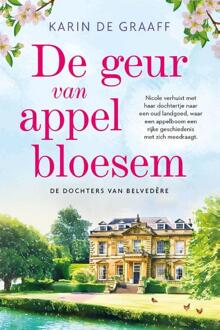 De geur van appelbloesem -  Karin de Graaff (ISBN: 9789020561005)