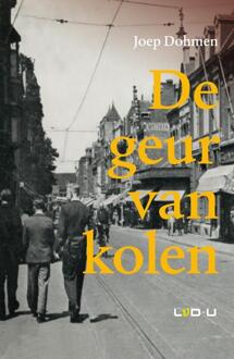 De geur van kolen - Boek Joep Dohmen (9079226106)