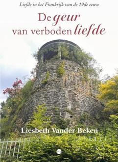 De geur van verboden liefde -  Liesbeth Vander Beken (ISBN: 9789465287324)