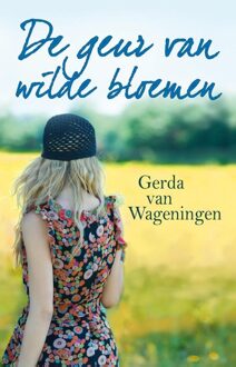 De geur van wilde bloemen - eBook Gerda van Wageningen (9020532324)
