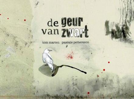 De Geur Van Zwart -  Tom Marien (ISBN: 9789056554514)