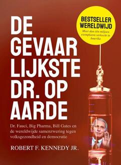 De Gevaarlijkste Dr. Op Aarde - Robert F. Kennedy