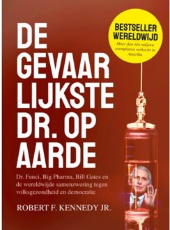 De Gevaarlijkste Dr. Op Aarde - Robert F. Kennedy