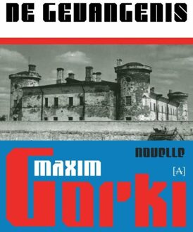 De gevangenis - eBook Maxim Gorki (9491618180)