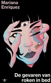 De Gevaren Van Roken In Bed - Mariana Enriquez