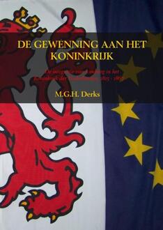 DE GEWENNING AAN HET KONINKRIJK - Boek M.G.H. Derks (9461938152)