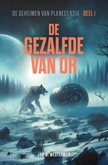De Gezalfde van Or -  Jan D. Westerman (ISBN: 9789083438221)