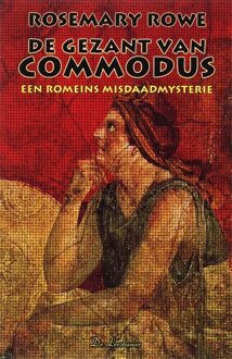 De gezant van Commodus - Boek Rosemary Rowe (9086060056)