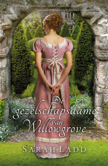 De gezelschapsdame van Willowgrove - Boek Sarah Ladd (9029724676)