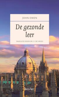 De gezonde leer -  John Owen (ISBN: 9789402913750)