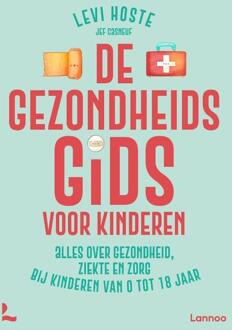 De gezondheidsgids voor kinderen -  Levi Hoste (ISBN: 9789020957716)