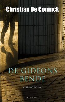 De Gideonsbende - eBook Christian De Coninck (9089245111)