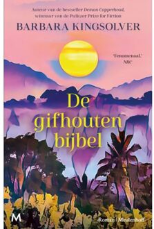 De Gifhouten Bijbel - Barbara Kingsolver