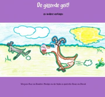 De gillende geit! - Boek Schrijvers Anne van Beusekom, Mariëlle van der Velden en illustrator (946254798X)