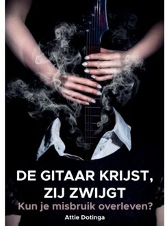 De Gitaar Krijst, Zij Zwijgt