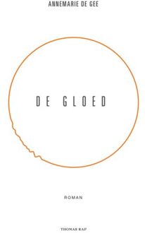 De Gloed - Annemarie de Gee