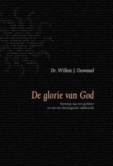 De glorie van God - Boek Willem J. Ouweneel (9063536674)