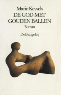 De god met gouden ballen - eBook Marie Kessels (9023472276)