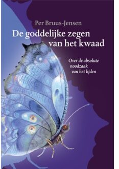 De goddelijke zegen van het kwaad