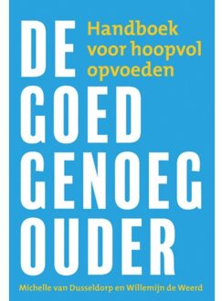 De Goed-Genoeg-Ouder - Willemijn de Weerd