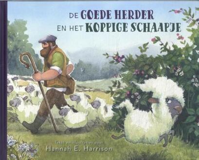 De Goede Herder en het koppige schaapje -  Hannah E. Harrison (ISBN: 9789026628436)