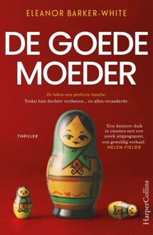De goede moeder -  Eleanor Barker-White (ISBN: 9789402773170)