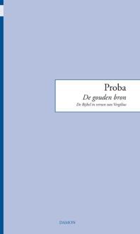 De gouden bron -  Faltonia Betitia Proba (ISBN: 9789463403702)