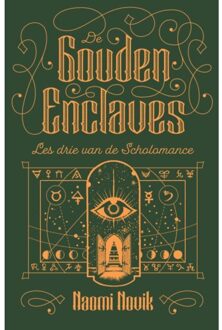 De Gouden Enclaves - Scholomance - Naomi Novik