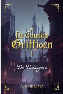 De Gouden Griffioen - A. R. Biesma