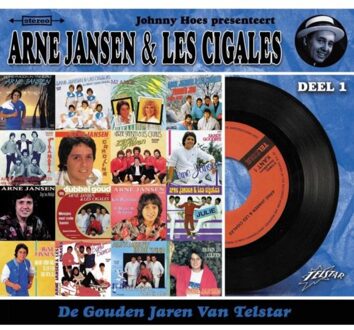 De Gouden Jaren Van Telstar Deel 1 - Arne Jansen & Les Cigales