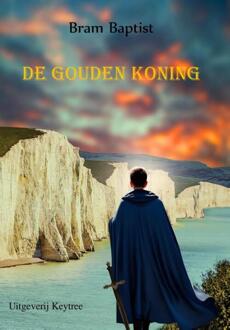 De Gouden Koning -  Bram Baptist (ISBN: 9789492719614)