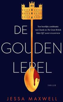 De gouden lepel -  Jessa Maxwell (ISBN: 9789021057217)