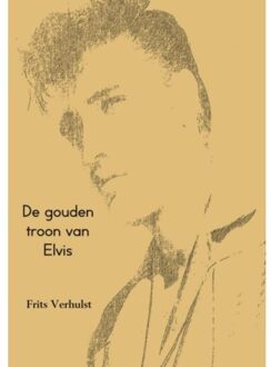 De gouden troon van Elvis - Boek Frits Verhulst (9402145621)