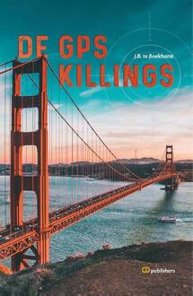 De GPS Killings -  J.B. Te Boekhorst (ISBN: 9789083297224)