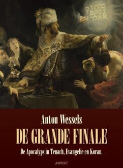 De Grande Finale - Anton Wessels - ebook