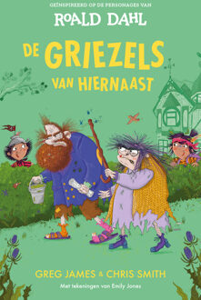 De Griezels van hiernaast -  Chris Smith, Greg James (ISBN: 9789026178047)