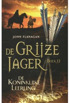 De grijze jager 12 - De koninklijke leerling - Boek John Flanagan (9025754155)