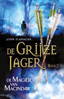 De grijze jager 5 - De Magier van Macindaw - Boek John Flanagan (9025744621)