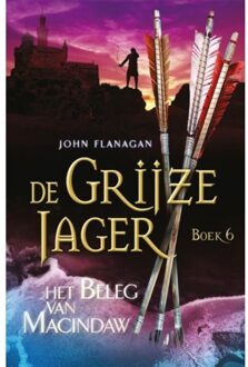 De grijze jager 6 - Het beleg van Macindaw - Boek John Flanagan (9025744966)