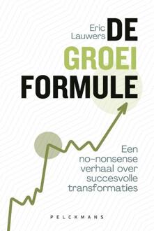 De groeiformule -  Eric Lauwers (ISBN: 9789462348660)