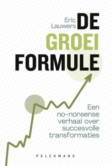 De groeiformule -  Eric Lauwers (ISBN: 9789462349667)