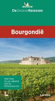 De Groene Reisgids - Bourgondië - Michelin Reisgids - Michelin Editions