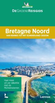De Groene Reisgids - Bretagne Noord - Michelin Editions