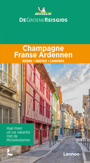 De Groene Reisgids - Champagne/Franse Ardennen - Michelin Reisgids - Michelin Editions