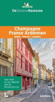 De Groene Reisgids - Champagne/Franse Ardennen - Michelin Reisgids - Michelin Editions